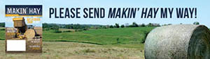 Sign up to receive Makin Hay
